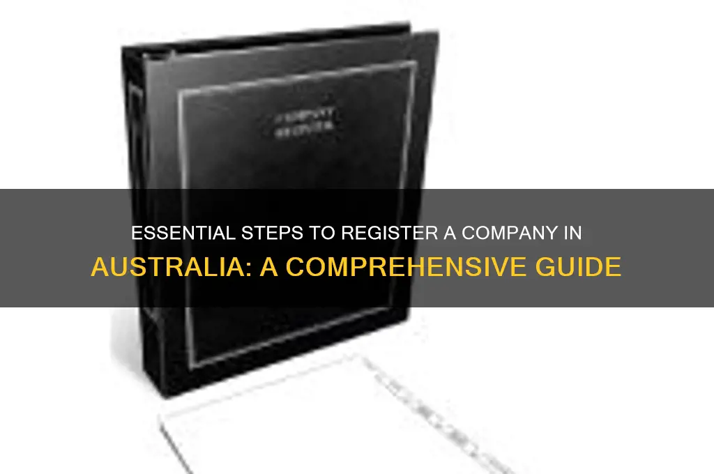 what do I need to register a company in australia