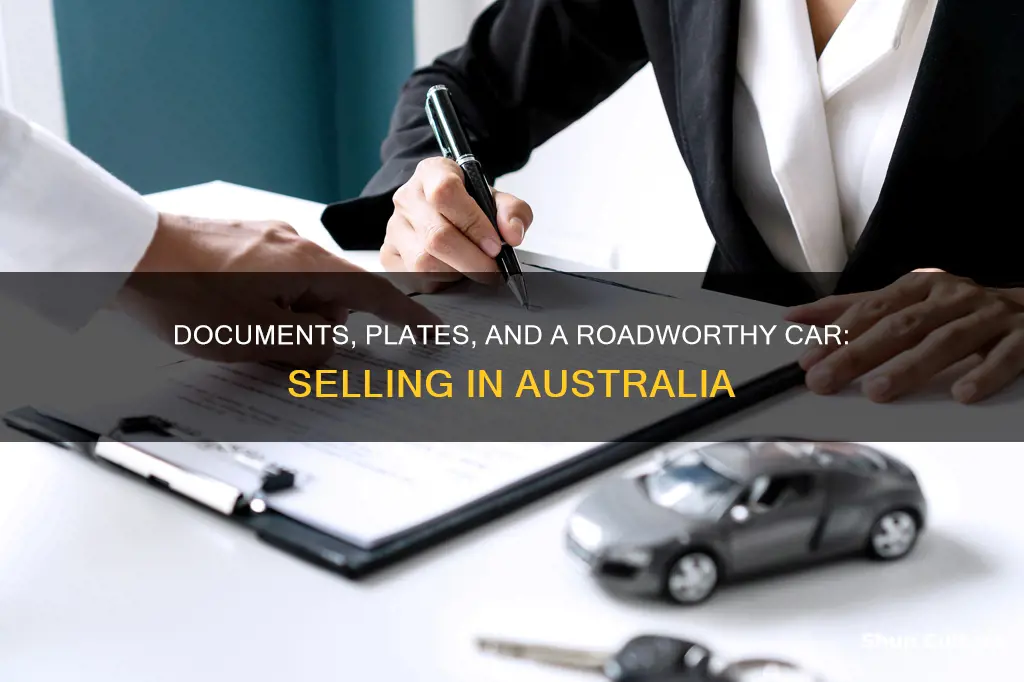 what do I need to sell a car in australia