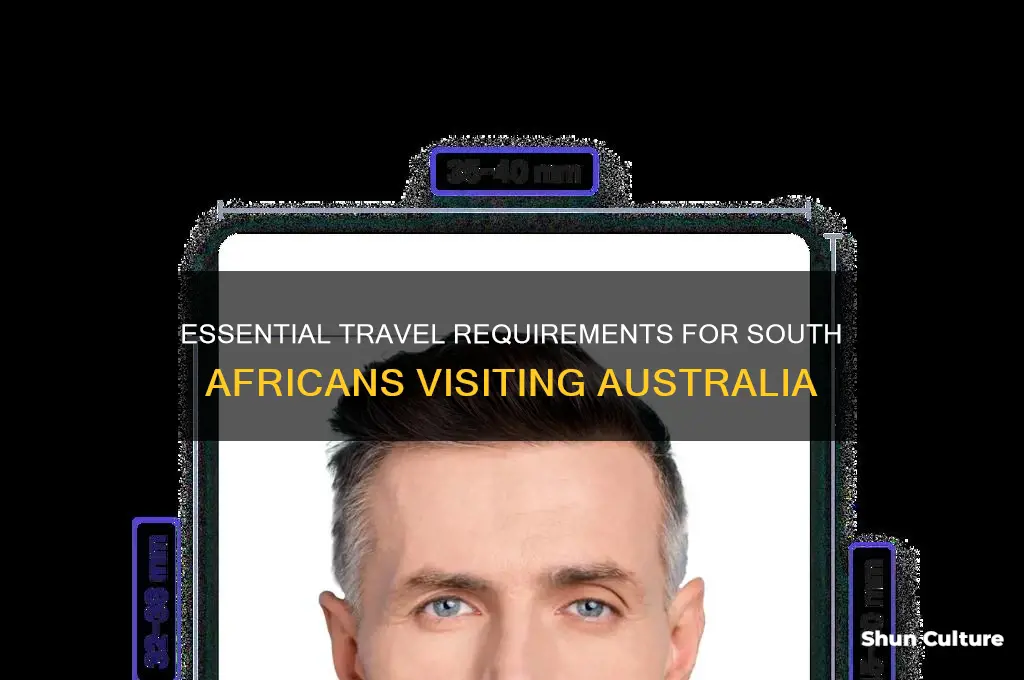 what do I need to visit australia from south africa