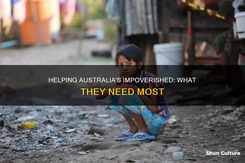 what do impoverished people in australia need