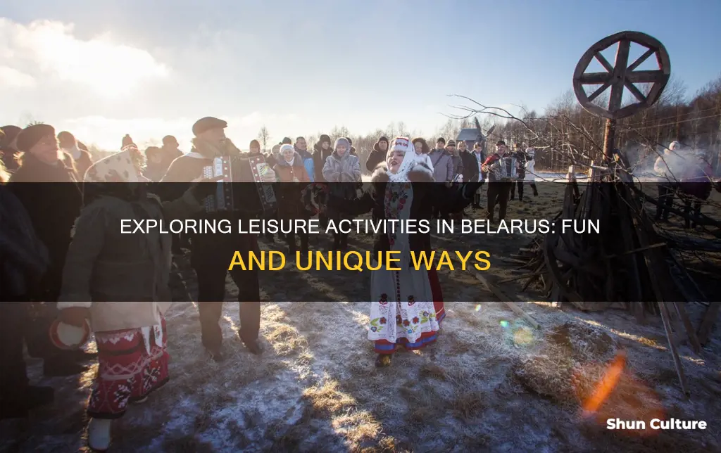 what do people do for fun in belarus