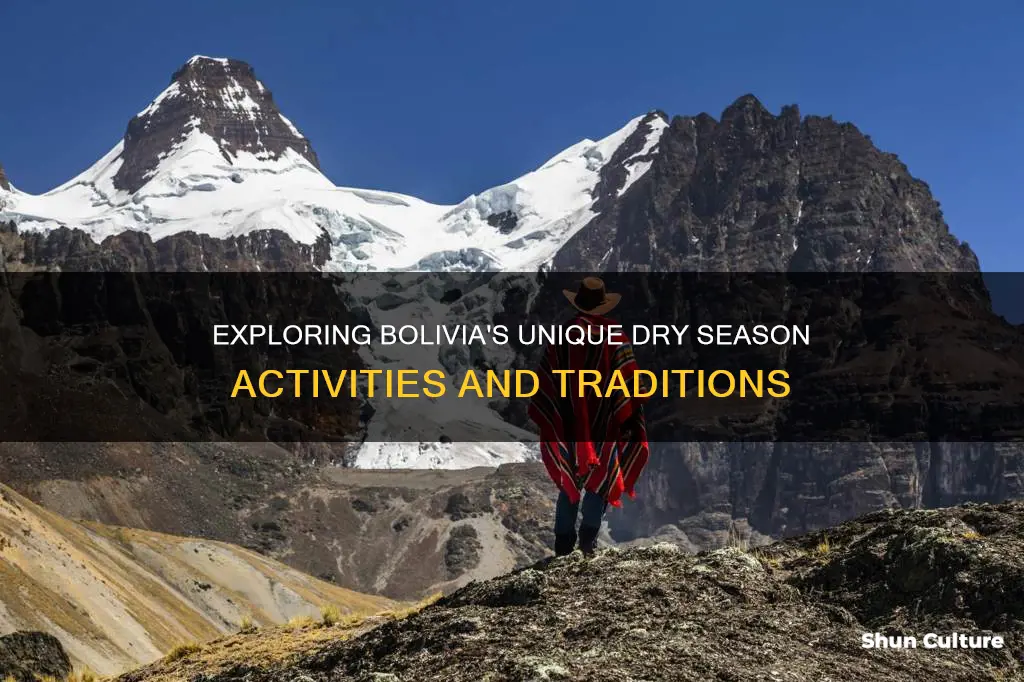 what do people in bolivia do during their dry season