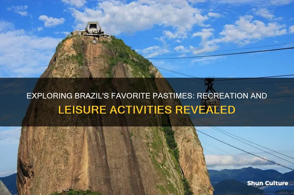 what do people in brazil do for recreation