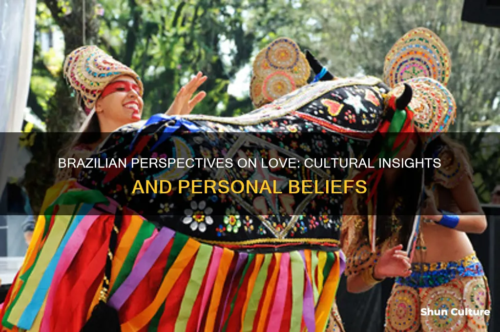what do people in brazil think about love