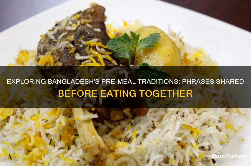 what do they say in bangladesh before they eat
