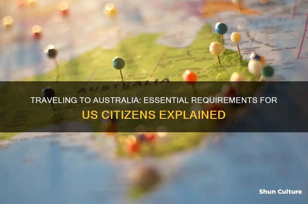 what do us citizens need to travel to australia