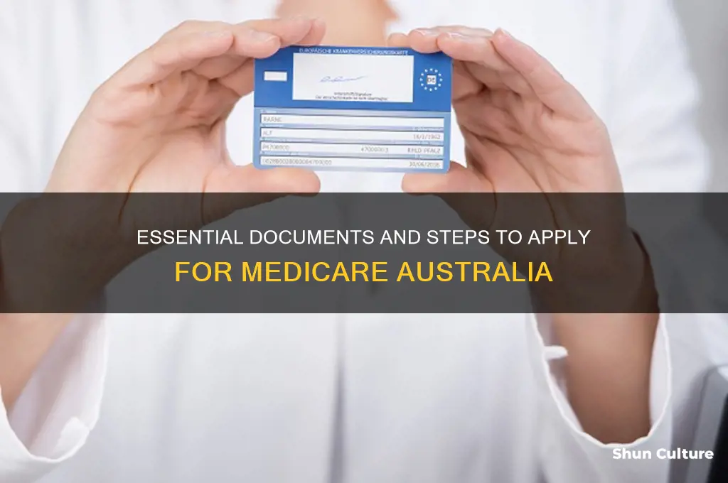 what do you need to apply for medicare australia