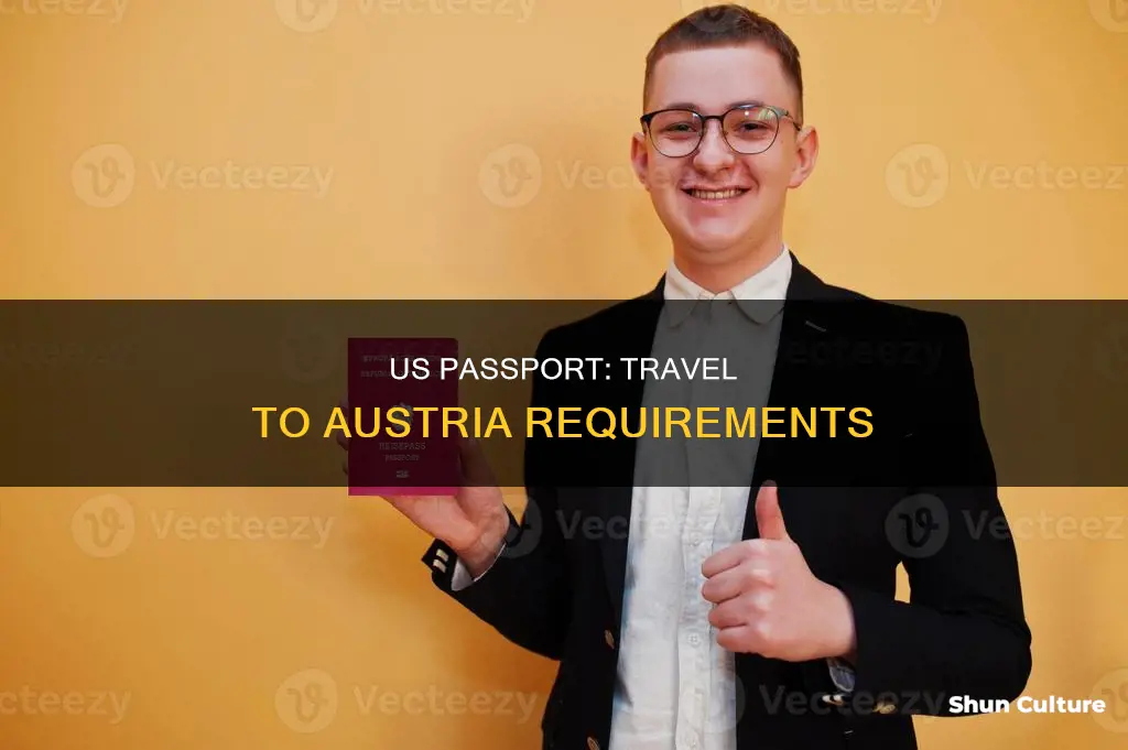 what do you need to travel to austria passport us