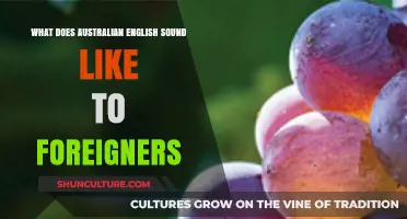 Australian English: How Does It Sound to Foreigners?