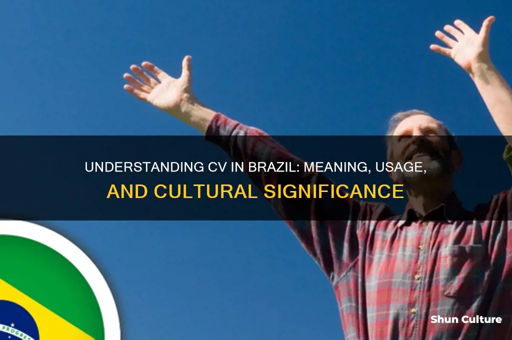 what does cv mean in brazil