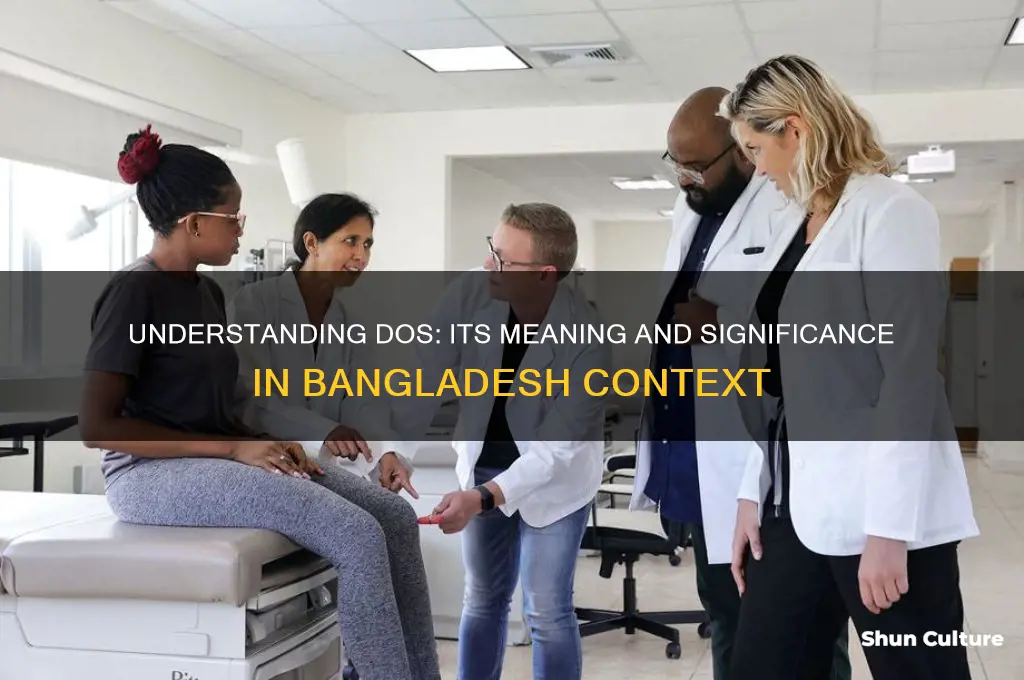 what does dos mean in bangladesh