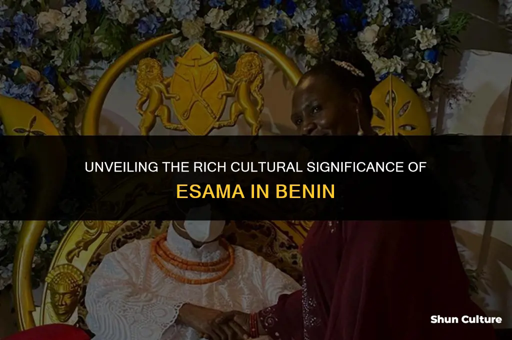 what does esama of benin means