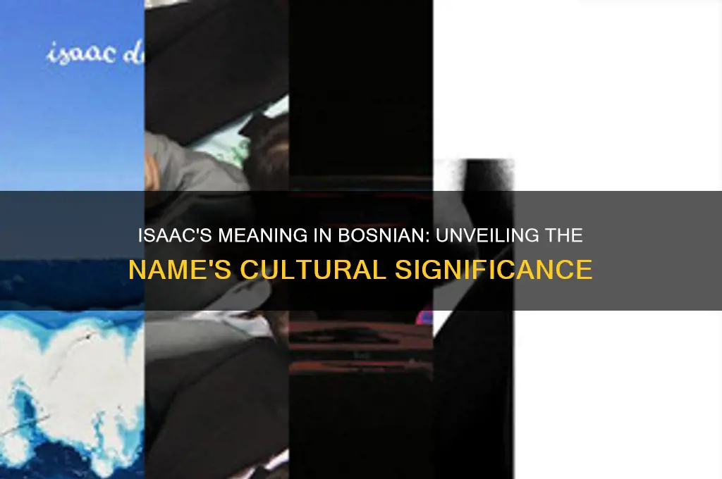 what does isaac mean in bosnian