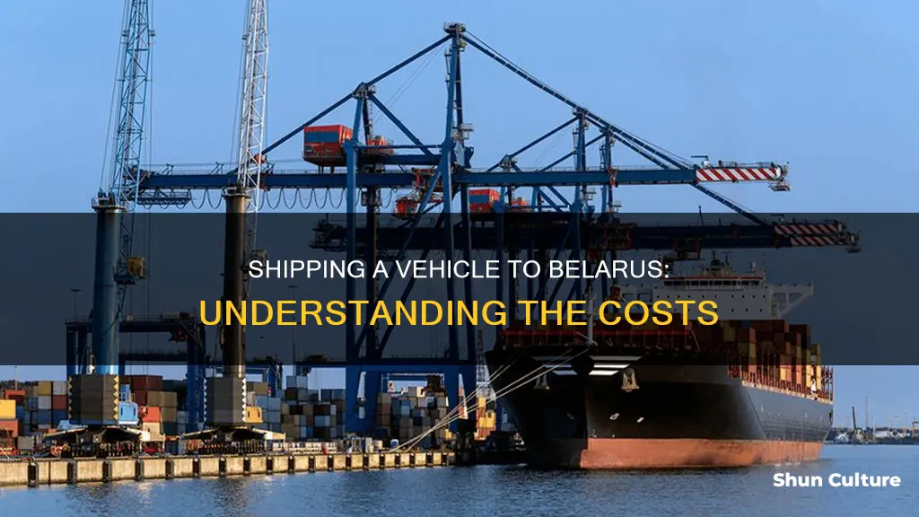 what does it cost to ship a vehicle to belarus