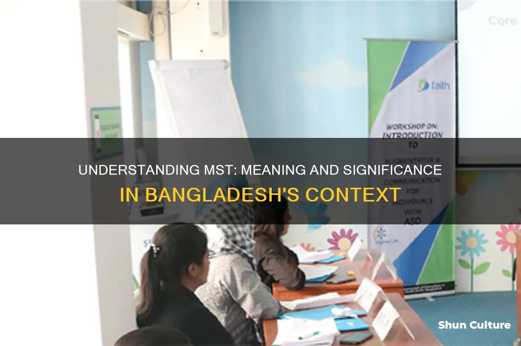 what does mst mean in bangladesh
