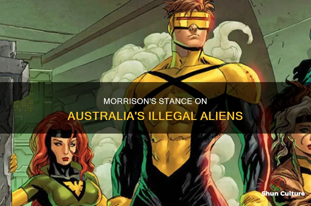 what does scott morrison think about illegal aliens in australia