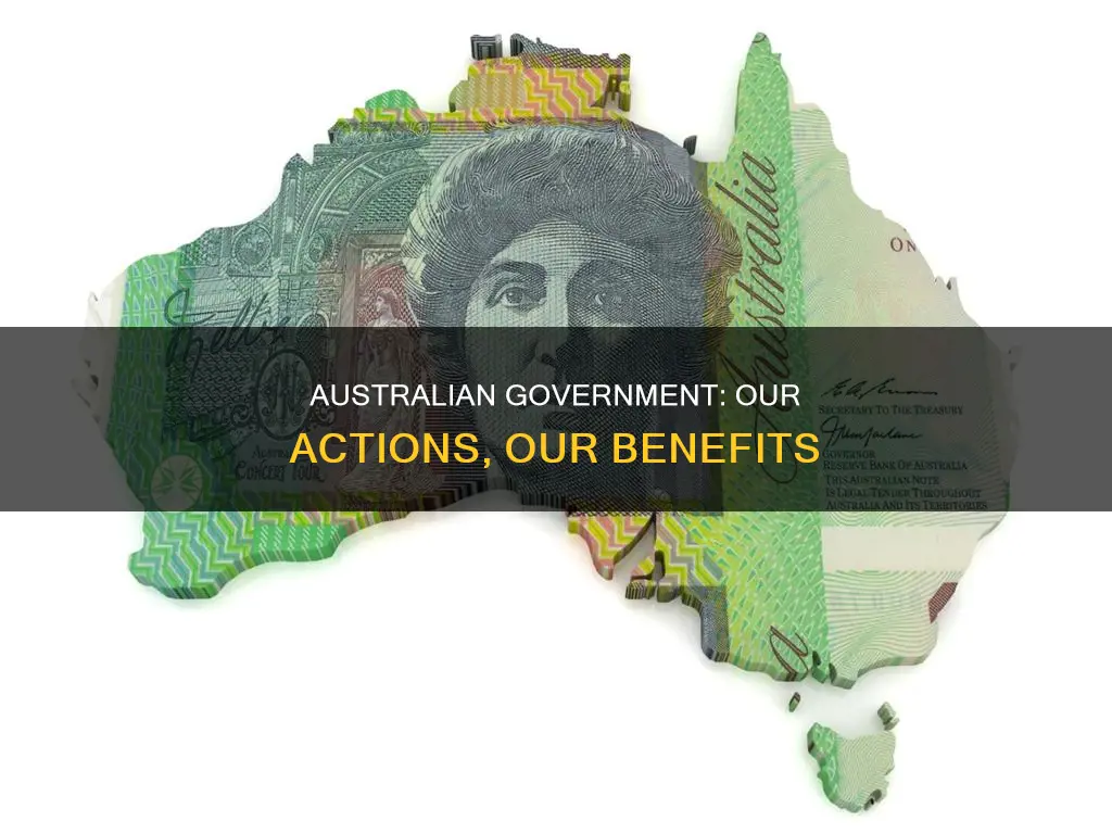 what does the australian government do for us