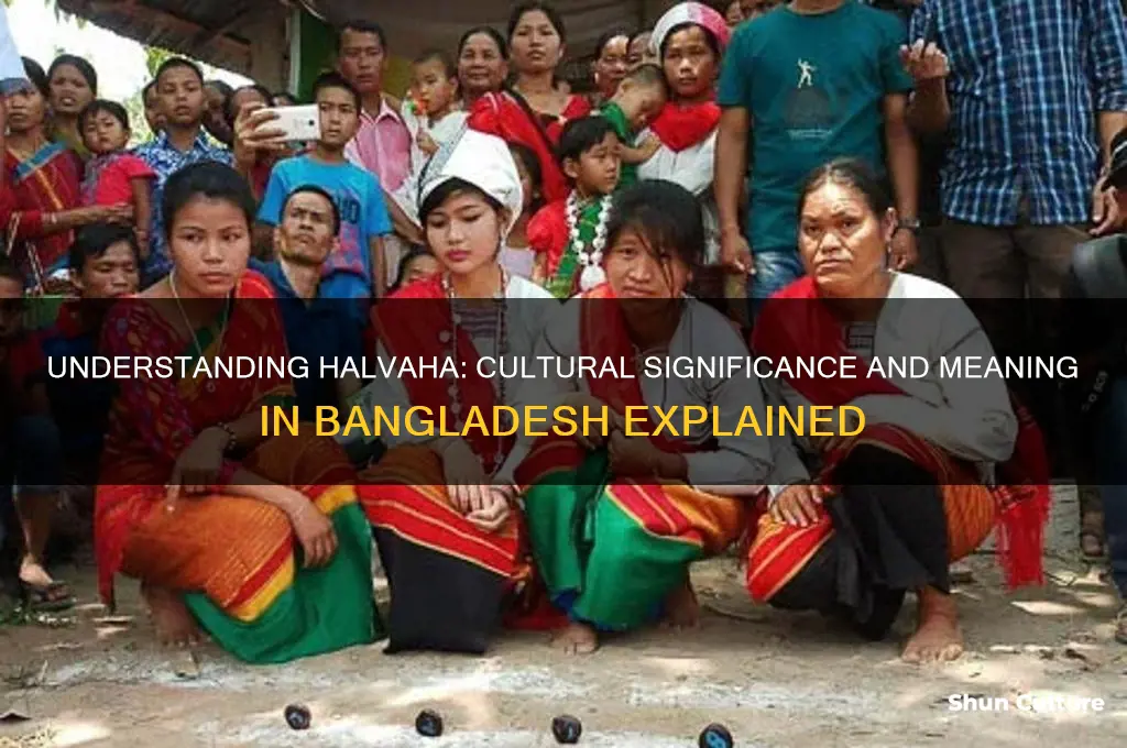 what does the term halvaha mean in bangladesh