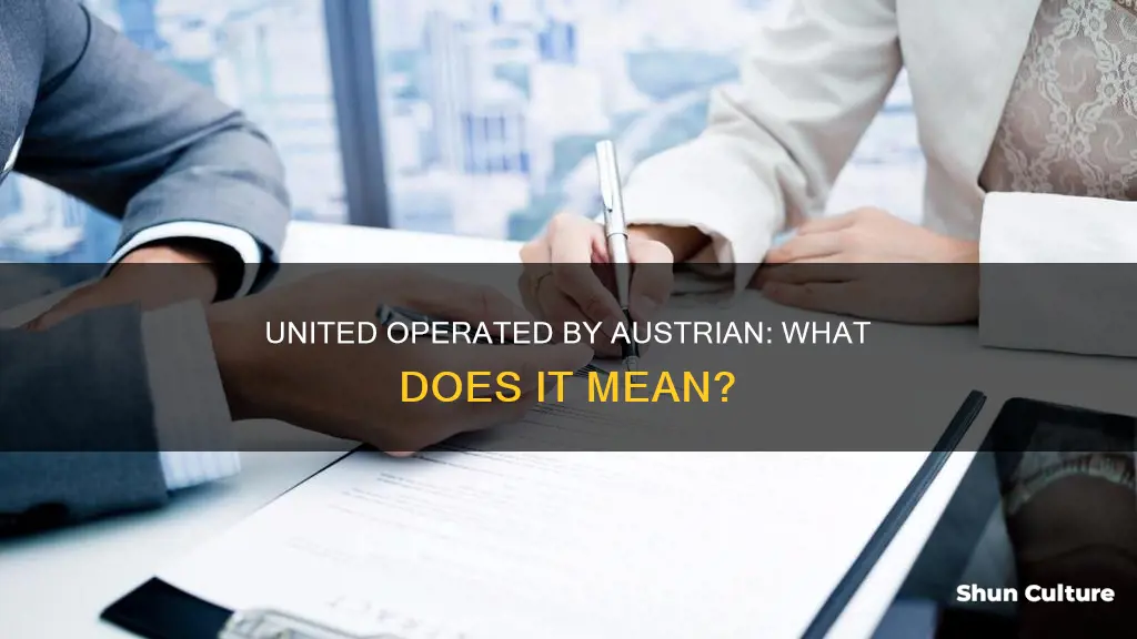 what does united operated by austrian mean