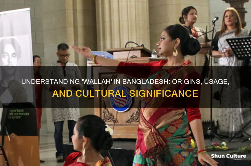what does wallah mean in bangladesh