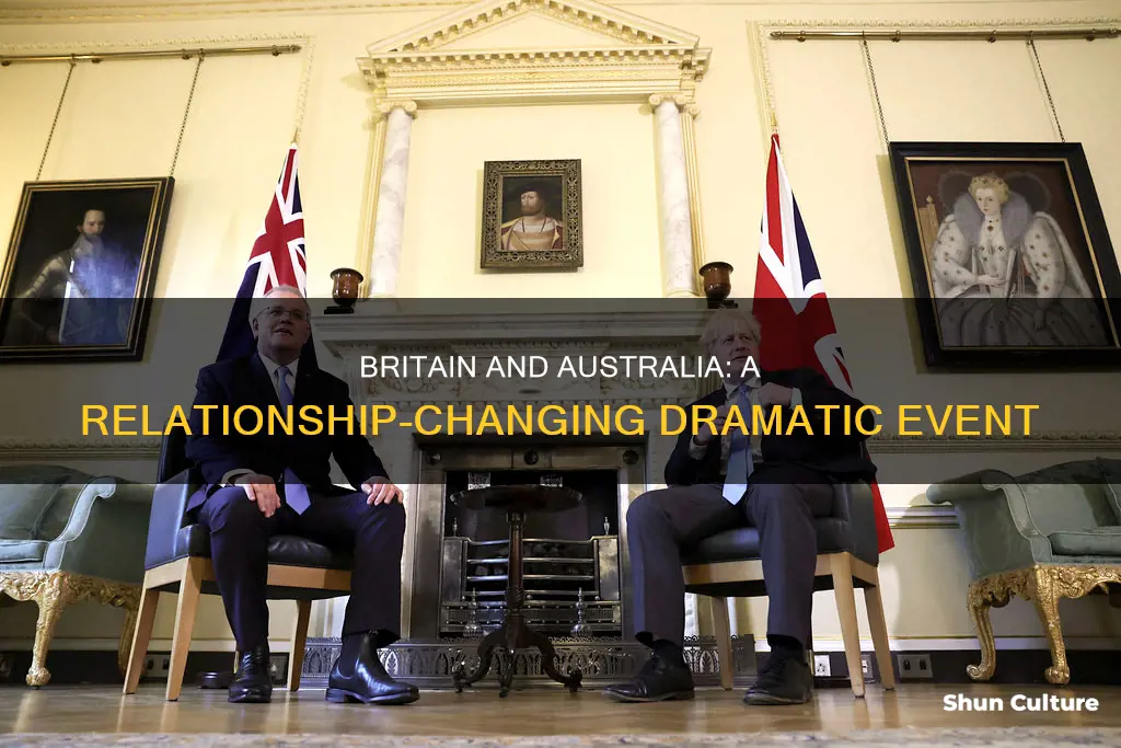 what dramatic event changed britain relationship with australia