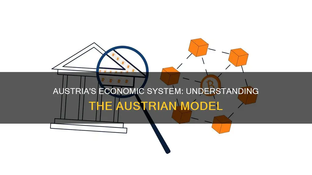 what economics system does austria rely on