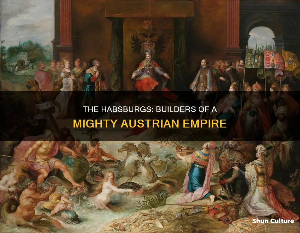 what family built a large austrian empire