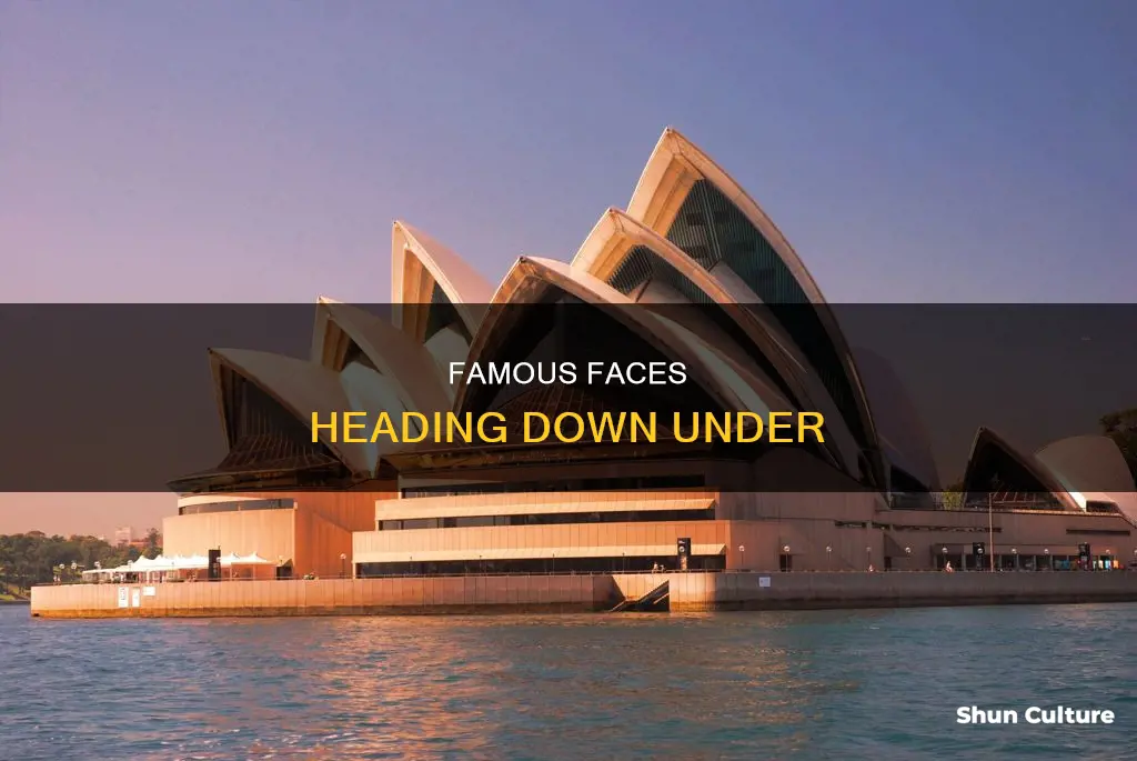 what famous people are going to australia
