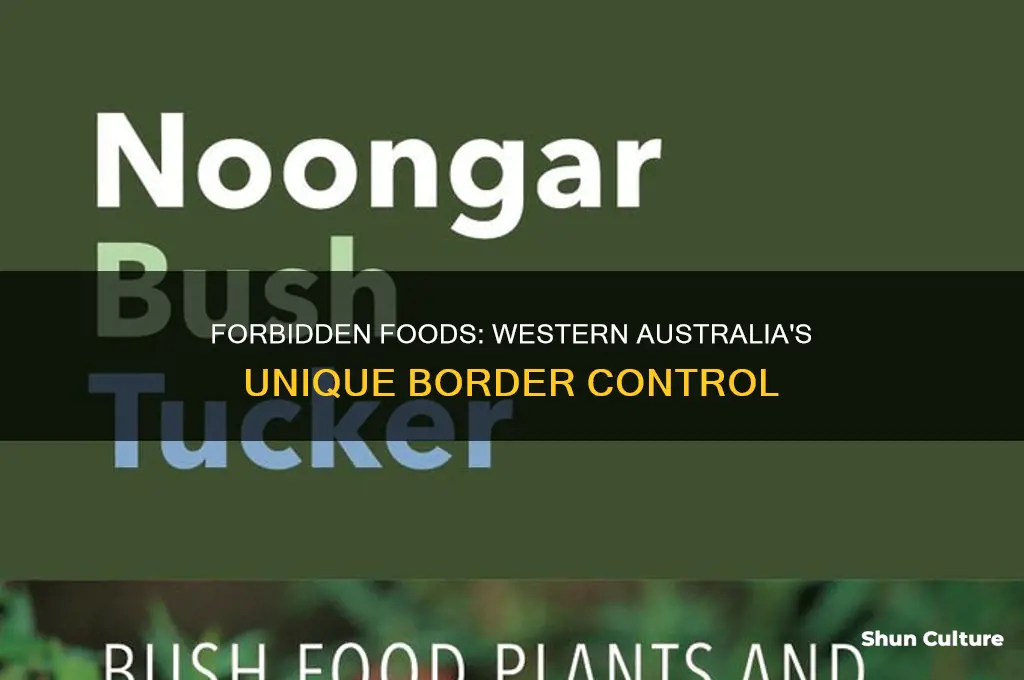 what food cannot be taken into western australia