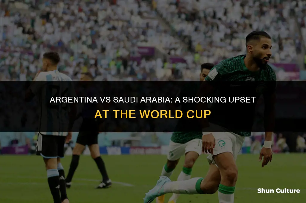 what happened argentina vs saudi arabia