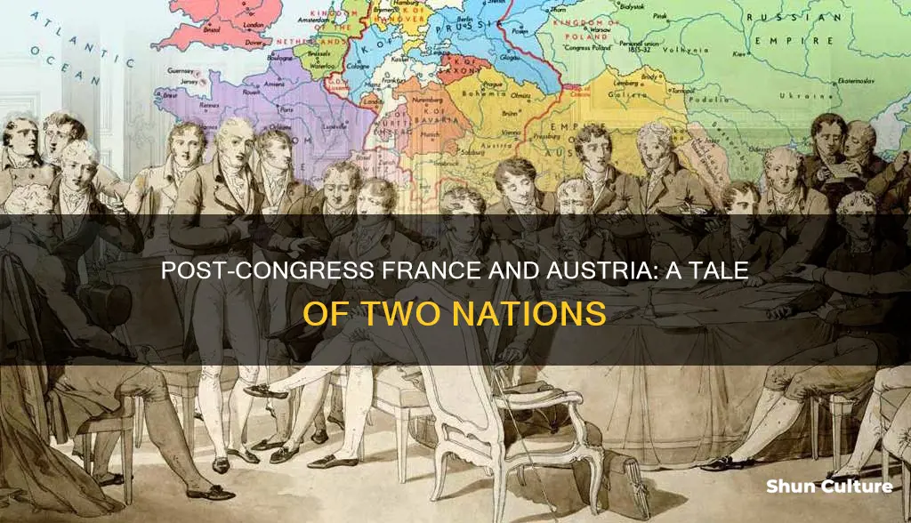 what happened to france and austria after the congress