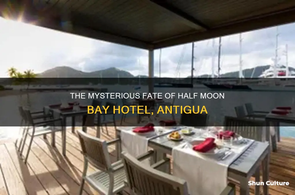 what happened to half moon bay hotel in antigua