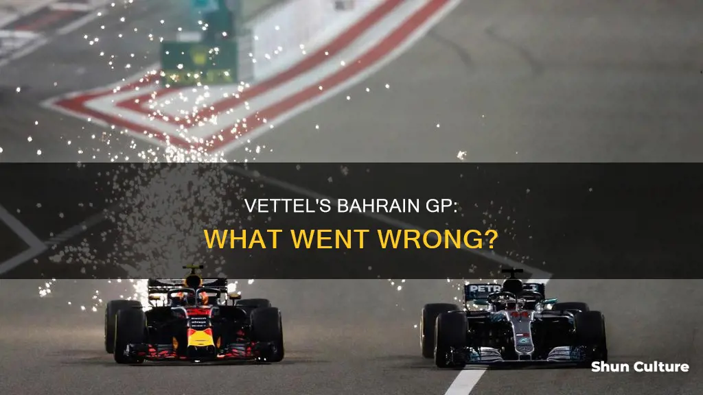 what happened to vettel bahrain