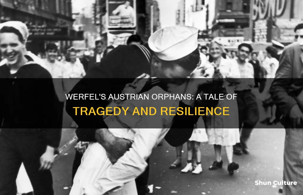 what happened to werfel austrian orphan