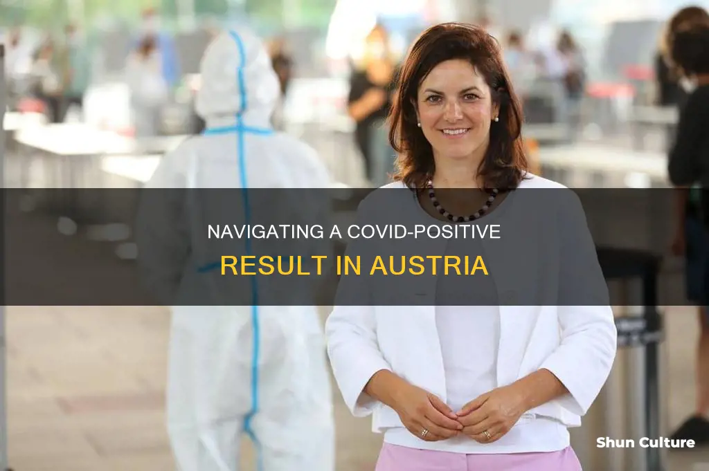 what happens if I test positive for covid in austria