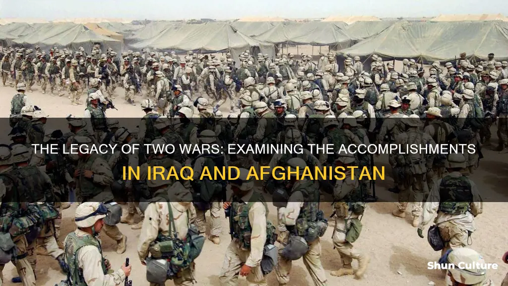 what has bene accomplished in the iraq and afghanistan wars