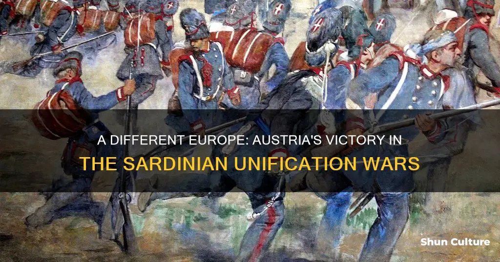 what if austria won the sardian unifcation wars