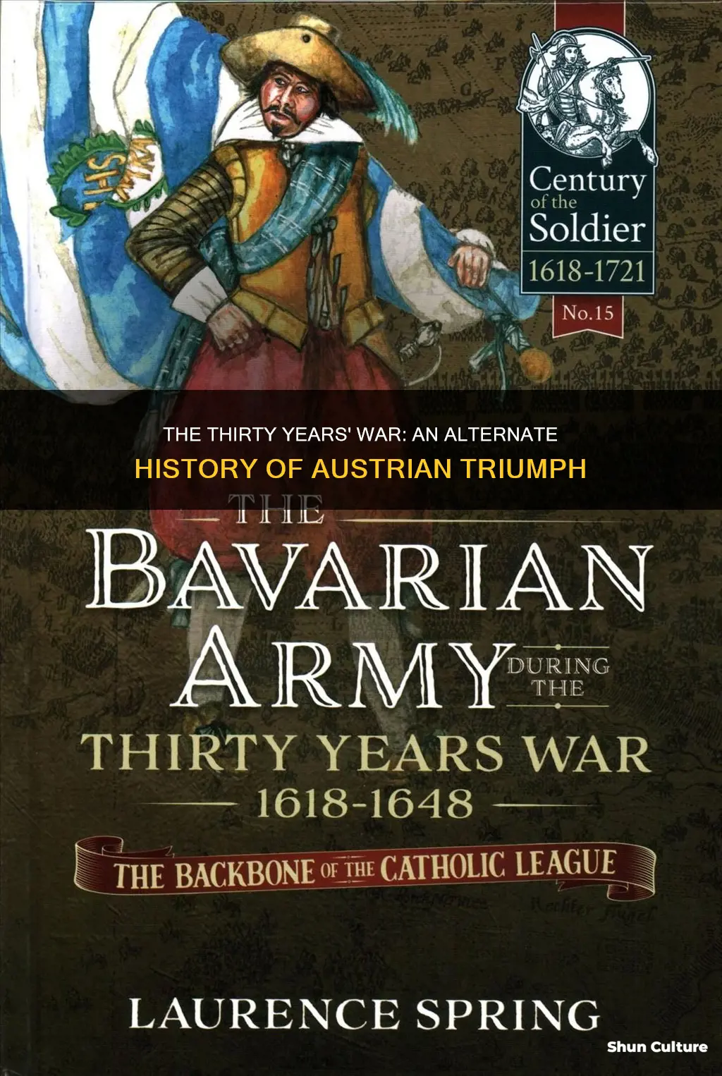 what if austria won the thirty years war
