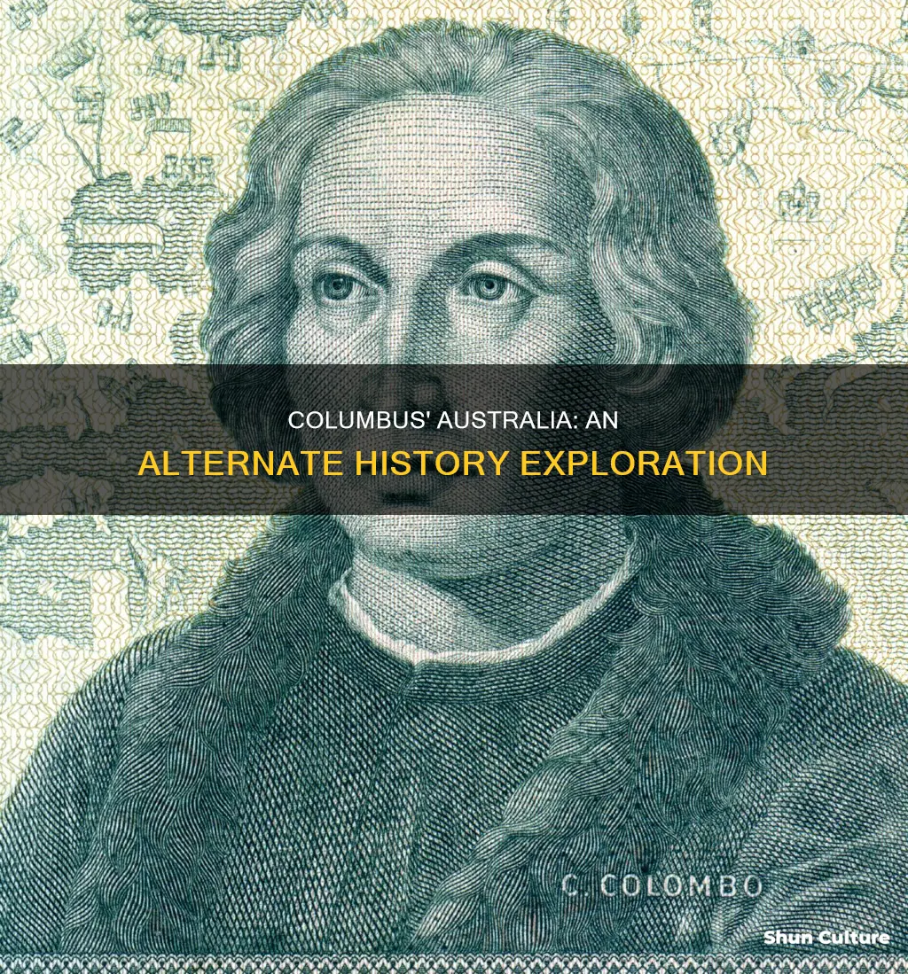 what if christopher columbus found australia