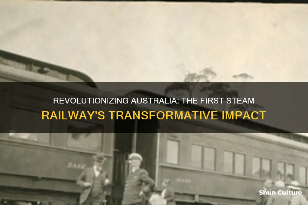 what impact did the first steam railway have on australia