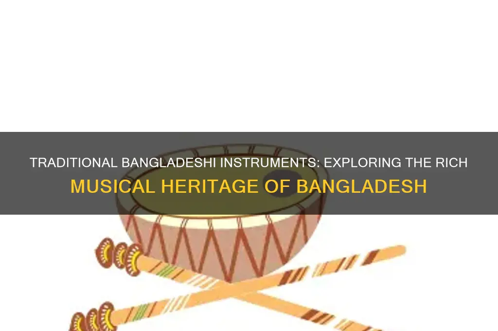 what instruments are traditionally used in bangladesh