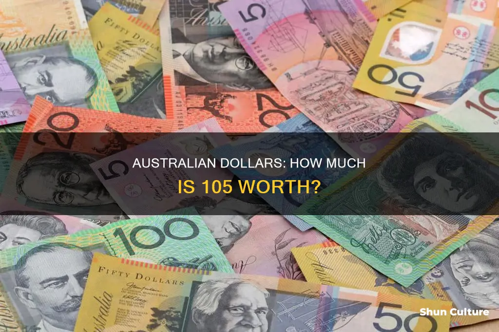 what is 105 australian dollars equal