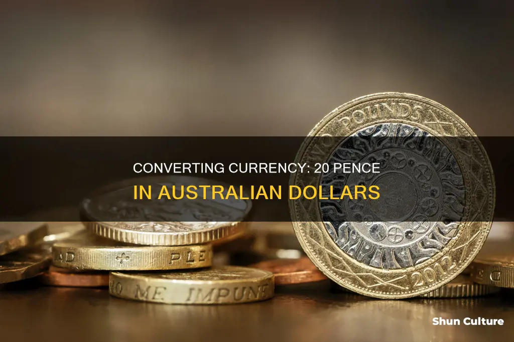 what is 20 pence in australian dollars