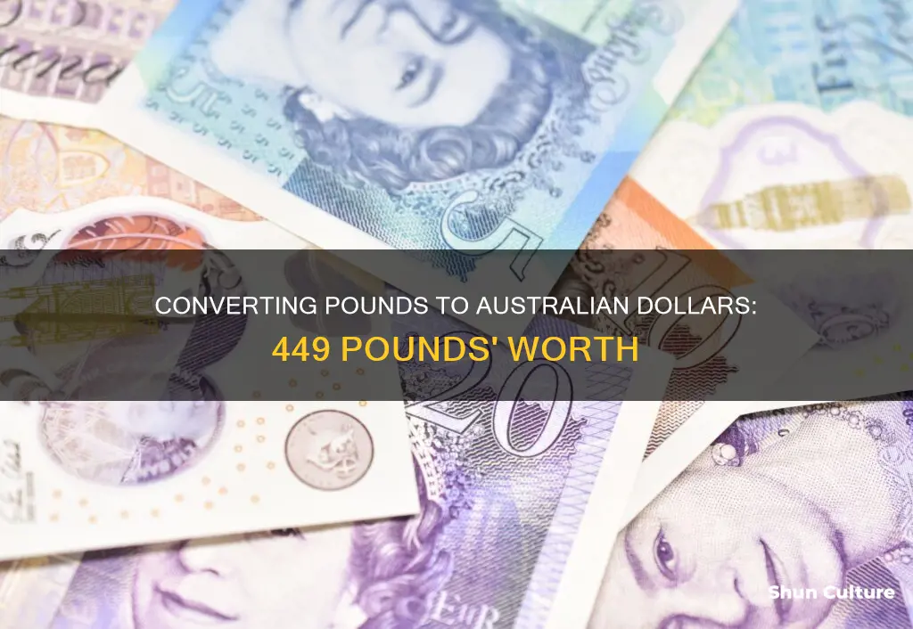 what is 449 pounds in australian dollars