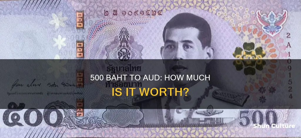 what is 500 baht in australian dollars