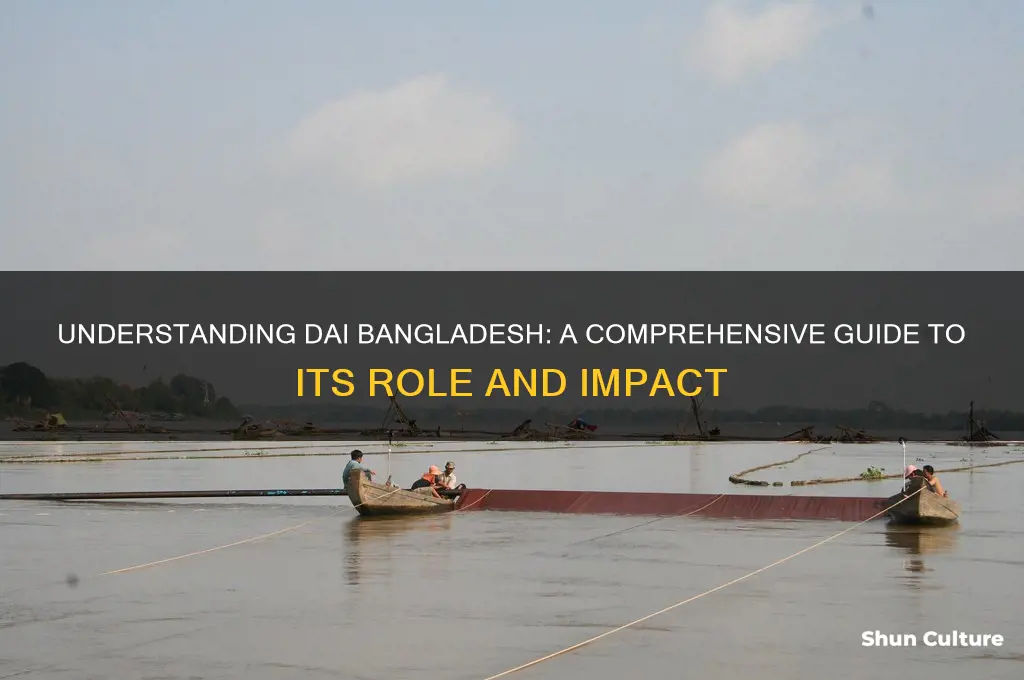 what is a dai bangladesh