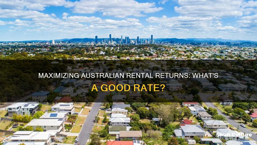 what is a good rental return in australia