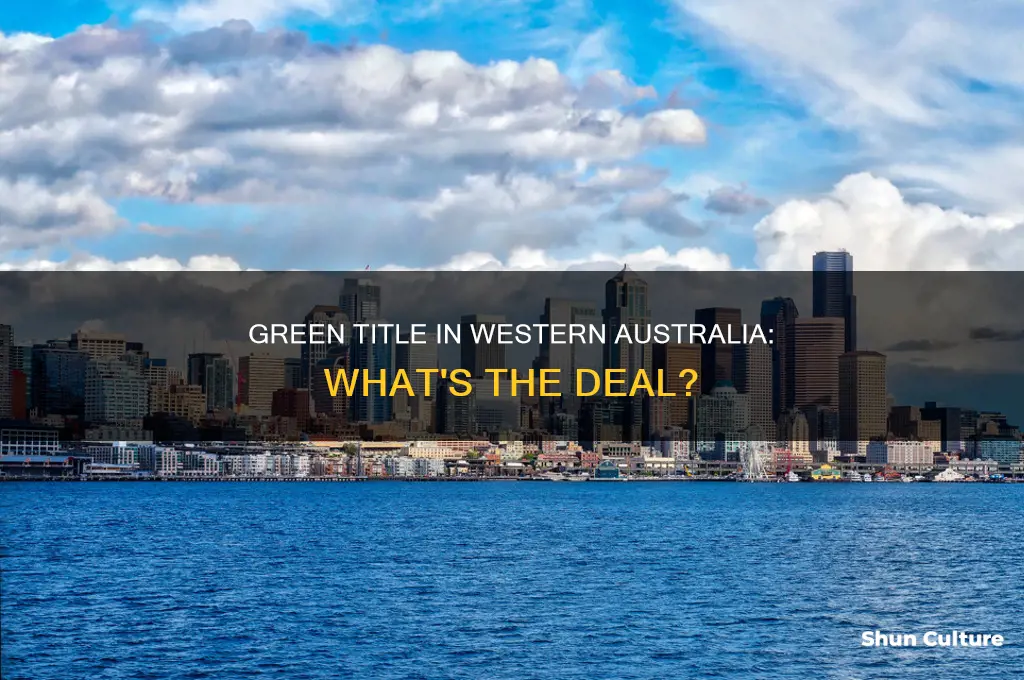 what is a green title in western australia