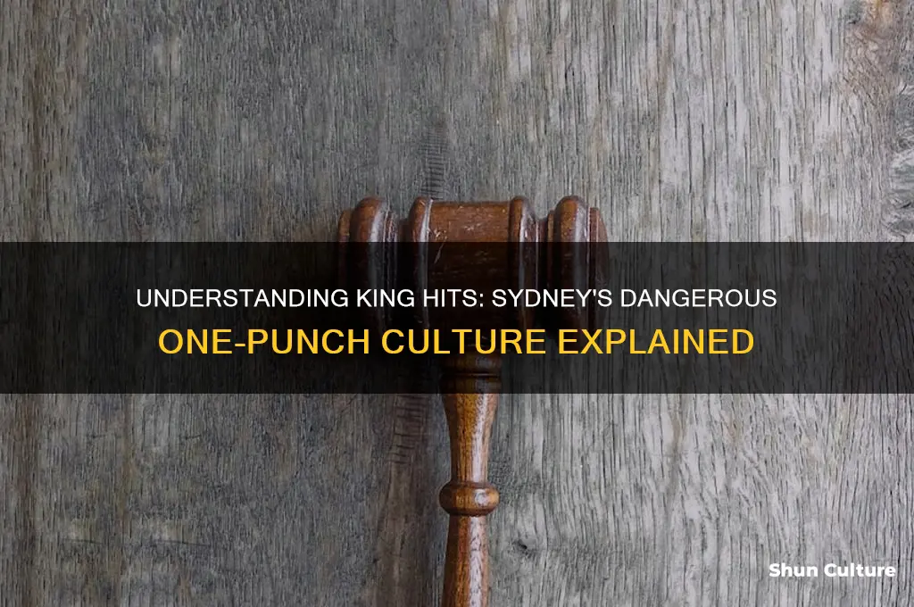 what is a king hit in sydney australia