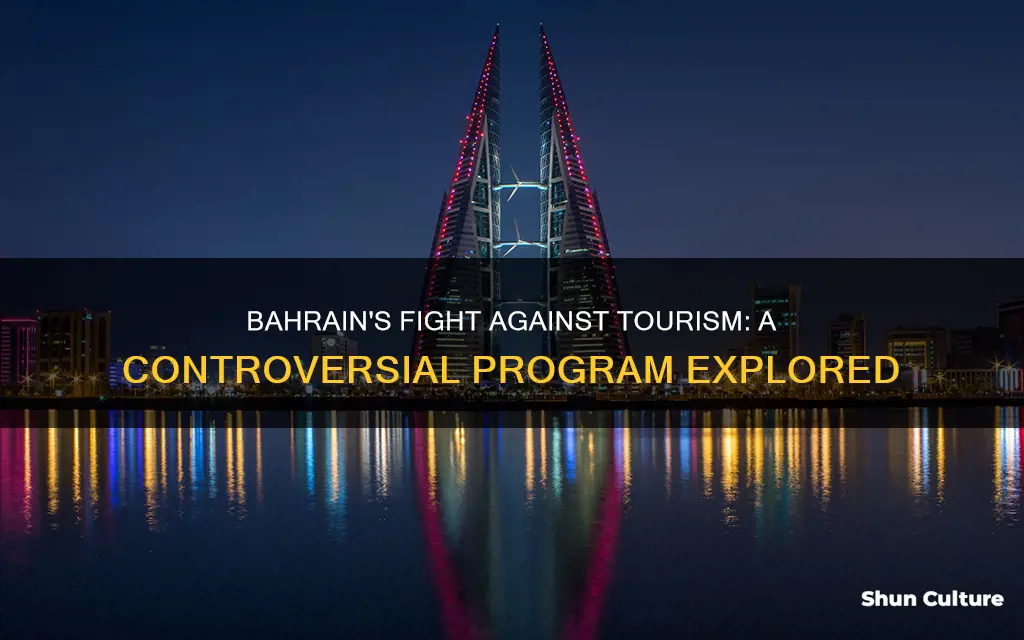 what is a program in bahrain that fights tourist